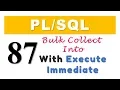tutorial 87 Bulk Collect Into with Execute Immediate by Manish Sharma