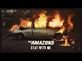 The Amazons - Stay With Me (Audio)