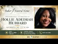 The Homegoing Celebration of Hollie Adedrah Hubbard
