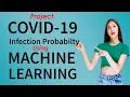 Project COVID-19 Coronavirus Infection Probability using Machine Learning Data Science Python