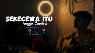 Download SEKECEWA ITU - Angga Candra (Cover By Panjiahriff) MP3