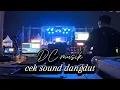 Download Lagu CEK SOUND DC MUSIK DANGDUT Viral tik tok