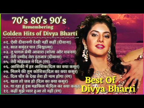 Download MP3 Hits Of Divya bharti || 80's 90's के सदाबहार गाने _ 90’s  Superhit Songs collection || Jukebox