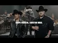 Grupo Frontera x Christian Nodal - Ya Pedo Quién Sabe (Letra)