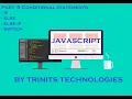 Part 12 JavaScript Tutorial Conditional statements If Else If Else Switch