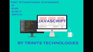 Part 12 JavaScript Tutorial Conditional statements If Else If Else Switch