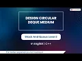 Design Circular Deque Medium Module Stack And Queue In English CPP 27