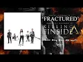 Download Lagu Killing Me Inside Ft. AIU - Fractured (Official Lyric Video)
