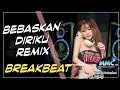 Download Lagu DJ BEBASKAN DIRIKU - ARMADA REMIX 2020 ( Breakbeat )