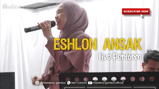 Download Eshlon Ansak  - Aulia Madeena | MADEENA GAMBUS LIVE PERFORM MP3