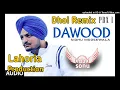 Download Lagu DAWOOD || Dhol Remix || Sidhu moose wala Dhol Remix Ft. Dj Sonu Lahoria Production..