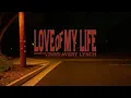 Love of My Life - Avery Lynch
