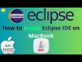 How to Install Eclipse IDE on MacBook - Step by Step Tutorial