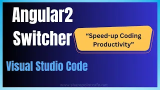 Angular2 Switcher Extension for Visual Studio Code Use Shortcuts in angular Code