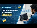 VTU Maths Lab 1 Partial Derivatives Jacobian in Python Step-by-Step Code Explained 2025