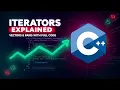 C Iterators Explained - Vectors Pairs Sets with Full Code