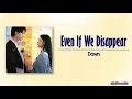 Download Lagu Dawn – Even If We Disappear (우리 사라져도) [My Demon OST Part 4] [Rom|Eng Lyric]