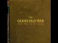 Coney Island - Good Old War