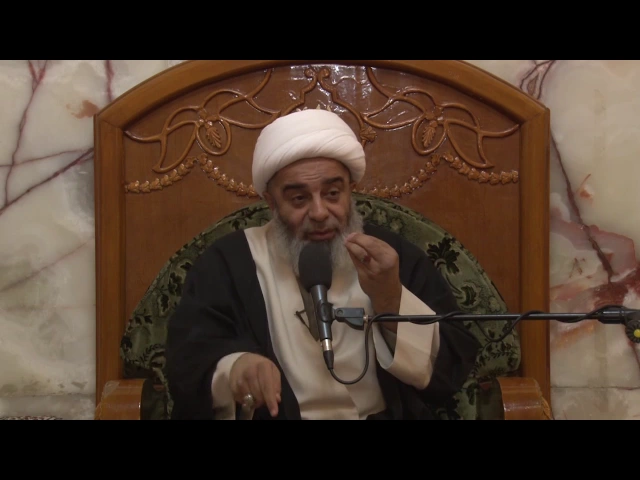 سماحة الشيخ محمد السند ـ  درس العقائد 19 ربيع الثاني 1438