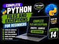 Files Exceptions in Python Explained Concepts Examples Episode 14