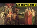 Act 2 Macbeth Summary Macbeth Act 2 star - commerce