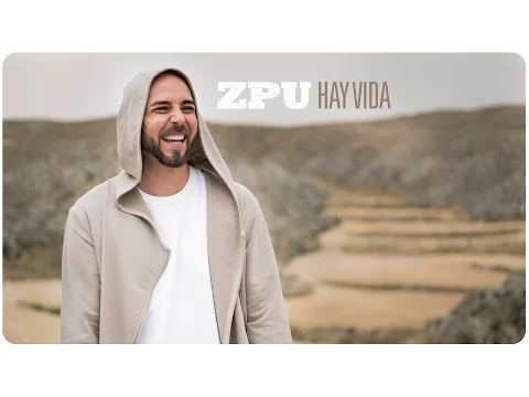 Download MP3 ZPU | Hay Vida (Video Oficial)