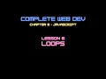 Web Dev 9 - 6 Javascript Loops