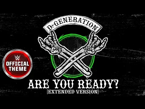 Download MP3 D-Generation X - Are You Ready? (Extended Version) [Entrance Theme]