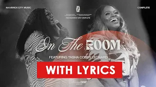 in the room maverick city music naomi raine tasha cobbs leonard official lyrics video