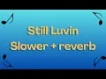 Download Lagu Delaossa, Quevedo - Still Luvin (Slower + reverb)