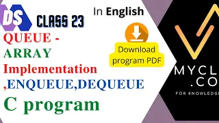 DS 23 - QUEUE ARRAY Implementation ENQUEUE DEQUEUE ENGLISH INSERTION DELETION C program