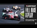 Full Race 2025 Indianapolis 500 from Indianapolis Motor Speedway INDYCAR SERIES
