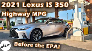 2021 Lexus IS 350 AWD - Real-world Highway Fuel Economy