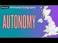 AP Human Geography - Unit 4 Autonomy Sovereignty