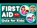 Lagu First Aid Quiz for Kids | Can You Handle an Emergency? | Safety Tips Every Kid Should Know