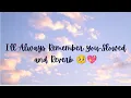 Lagu I'll Always Remember You- Slowed and Reverb 🥺
