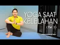Download Lagu Yoga saat kelelahan (Part 1) - Yoga with Penyogastar