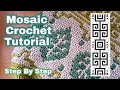 Mosaic Crochet for Beginners Learn the Stitches Charts Step by Step