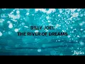 Download Lagu Billy Joel-The river of Dreams (Lyrics)