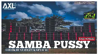 Download TERBARU!!! DJ OLD SAMBA PUSSY ||COCOK BUAT KARNAVAL BASS HOREG|| •BY Axl Revolution• MP3