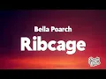 Bella Poarch - Ribcage (Lyrics)