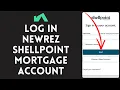 How to Login to Newrez Shellpoint Mortgage Account 2024