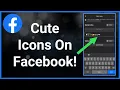 How To Have Cute Icons On Facebook Profile