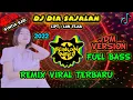 Download Lagu DJ DUE MUSIM JADI IKAU MALIHI AKU - DIA SAJALAN REMIX TERBARU VIRAL TIK TOK 2022 FULL BASS JAYPONG