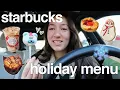 trying the STARBUCKS 2025 holiday menu