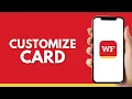 How To Customize Wells Fargo Card 2026