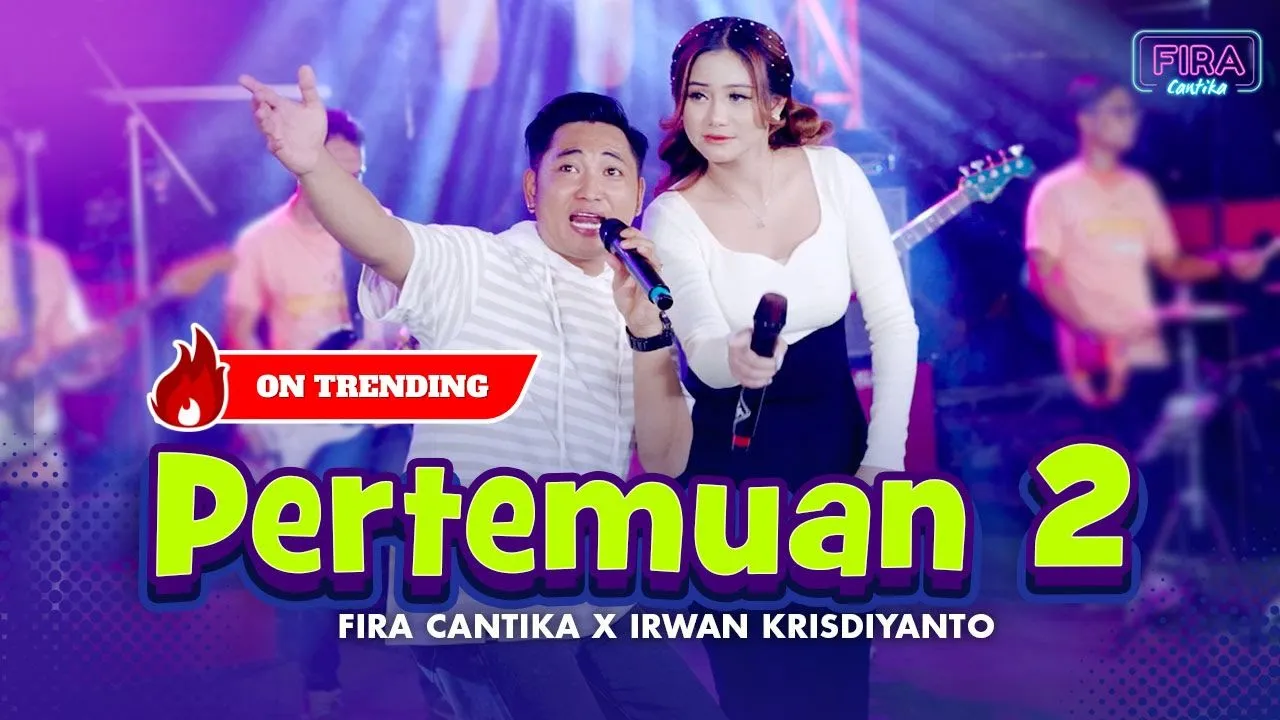 PERTEMUAN 2 - Irwan Krisdiyanto X Fira Cantika | Simpatik Music (Official Music Video) PERTEMUAN 2 - Irwan Krisdiyanto X Fira Cantika | Simpatik Music (Official Music Video)