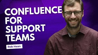 Live Training: Confluence for Support Teams 💻📈