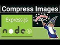 Node js Express Project to Compress Size of JPG PNG Images Using ImageMagick Library in Browser