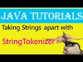 Java Tutorials-Taking String apart using the StringTokenizer class